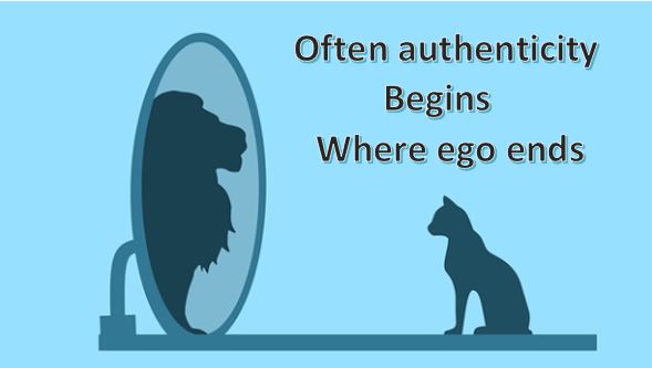 Authenticity Begins Where Ego Ends. Post by author Sally Metzger.